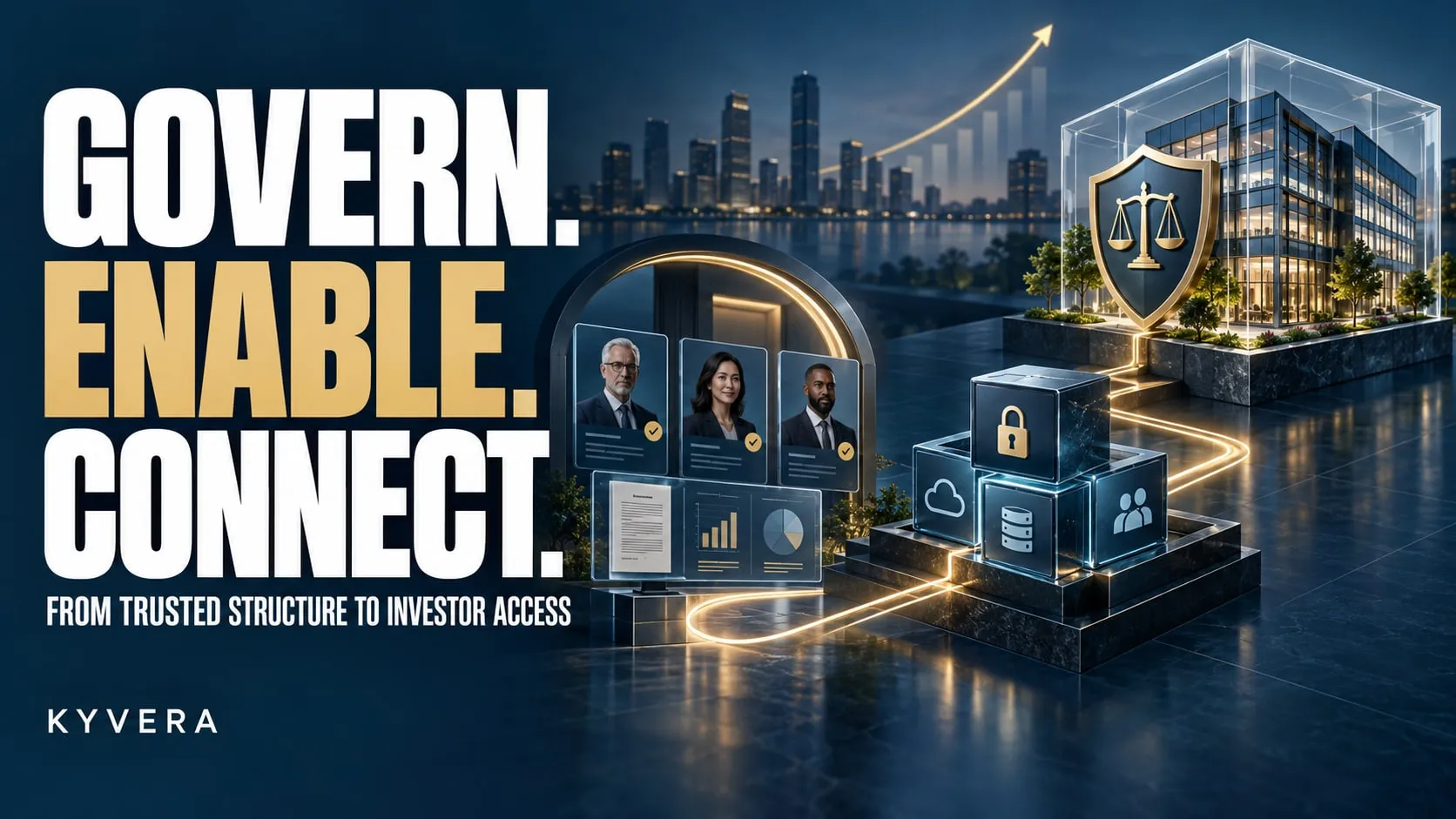 Shielded office building linked to secure data blocks and verified investor profiles, under the heading Govern, Enable, Connect.